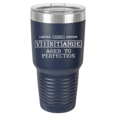 Vintage Age to Perfection Tumbler